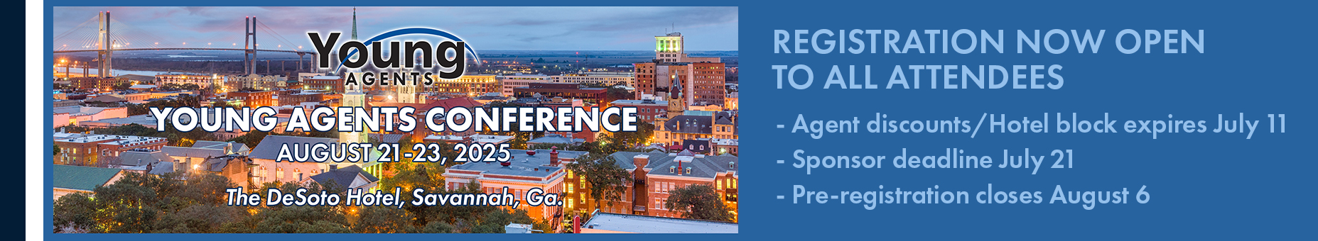 Young Agents Conference this summer in Savannah, Ga.