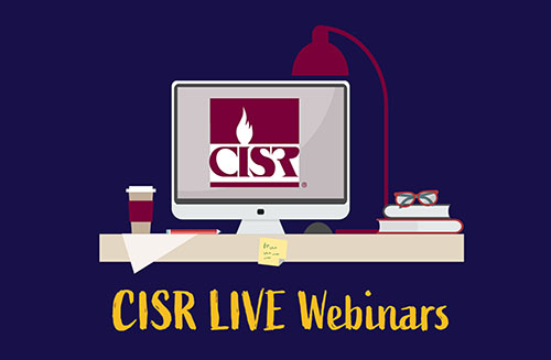 CISR LIVE webinars