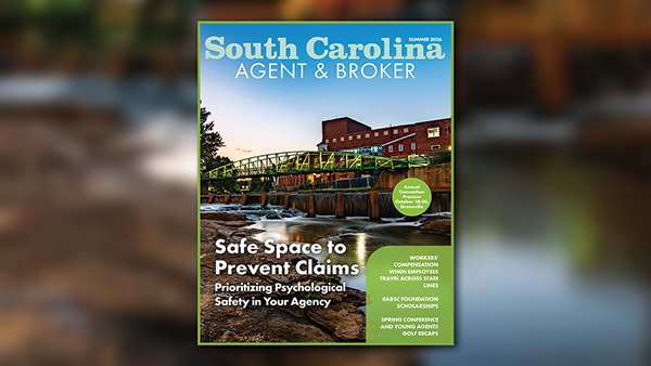 Summer 2026 cover of SC Agent & Broker magazine features a river view of the green pedestrian bridge off Main St in downtown Greenville, SC.
